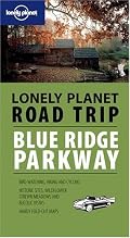 Lonely Planet Road Trip: Blue Ridge Parkway (Lonely Planet Road Trip)