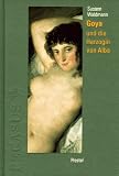 Goya und die Herzogin von Alba