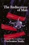 The Rediscovery of Man: The Complete Short Science Fiction of Cordwainer Smith