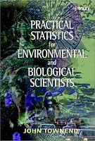 Practical Statistics for Environmental and Biological Scientists