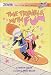 The Trouble with Fun (A Stepping Stone Book(TM))