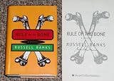 Rule of the Bone: A Novel