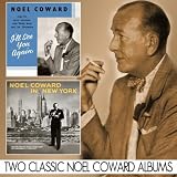 Noel Coward I'll See You Again / Noel Coward in New York