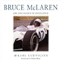 Bruce McLaren: A Life and Legacy of Excellence