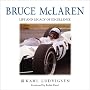 Bruce McLaren: A Life and Legacy of Excellence