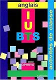 Anglais BTS IUT sections post-bac : Activit�s de classe