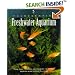 The Essential Freshwater Aquarium (The Essential Guides)