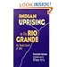 Indian Uprising on the Rio Grande: The Pueblo Revolt of 1680