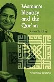 Womans Identity and the Quran: A New Reading
