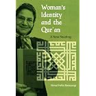 Click here to buy Woman's Identity and the Qur'an: A New Reading by  Nimat Hafez Barazangi.