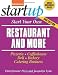 Start Your Own Restaurant Business and More: Pizzeria, Coffeehouse, Deli, Bakery, Catering Business (Start Your Own Restaurant & More)