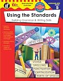 Using the Standards, Grade 5: Building Grammar & Writing Skills (The 100+ Series)