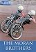 Books : The Moran Brothers