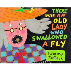 There Was an Old Lady Who Swallowed a Fly (Caldecott Honor Book)