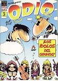 Odio Vol. 3: Los Idolos del Grunge! / Hate Vol. 3: The Idols of Grunge (Odio)/ Spanish Edition