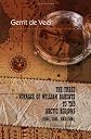 The Three Voyages of William Barents to the Arctic Regions (1594, 1595, and 1596)