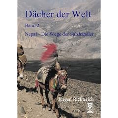 Nepal. Die Wege der Salzh�ndler.