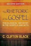 The rhetoric of the Gospel : theological artistry in the Gospels and Acts