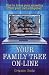 Your Family Tree On-line: How to Trace Your Ancestry from Your Own Computer