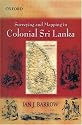 Surveying and Mapping in Colonial Sri Lanka (1800 - 1900)