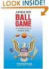 A Whole New Ball Game: An Interpretation of American Sports