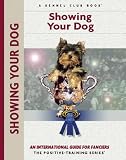 Showing Your Dog (Training Book Series)