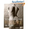 Sculpting the Figure in Clay: An Artistic and Technical Journey to Understanding the Creative and Dynamic Forces in Figurative Sculpture