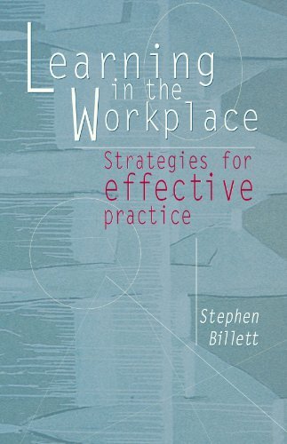 Learning in the Workplace: Strategies for Effective Practice