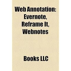 Web Annotation: Evernote, Reframe It, Webnotes