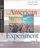 The American Experiment - A History of the United States Volume 2