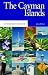 The Cayman Islands: An Introduction and Guide