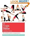 The Yoga Bible: The Definitive Guide to Yoga Postures (Godsfield Bible Series)