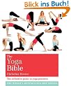 The Yoga Bible: The definitive guide to yoga postures (Godsfield Bible Series)