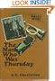 The man who was Thursday: A nightmare (The Permanent Chesterton series)