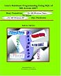 Learn Database Programming Using SQL of MS Access 2007: Easy Transition to other SQL Platforms