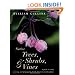 Native Trees, Shrubs, and Vines: A Guide to Using, Growing, and Propagating North American Woody Plants