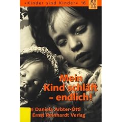 Mein Kind schl�ft - endlich!