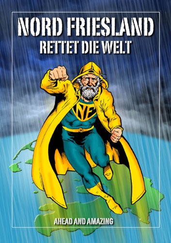 Nordfriesland rettet die Welt (German Edition)