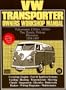 VW Transporter Workshop Manual (Workshop Manual Vw)