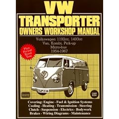 VW Volkswagen Owners Workshop Manual: VW Transporter 1954-67: Part No Owm834 (Owners Workshop Manual) (Workshop Manual Vw)