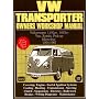 Volkswagen Workshop Manual: VW Transporter 1954-67: Part No OWM834: Part No Owm834 (Workshop Manual Vw)