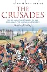 A Brief History of the Crusades: Isla...
