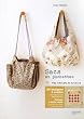 Sacs et pochettes : Des sacs pour tous les jours, pour toutes les occasions (Mes carnets de couture)