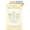 The Rest of God: Restoring Your Soul by Restoring Sabbath