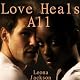 Love Heals All