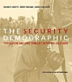 The Security Demographic: Population and Civil Conflict After the Cold War