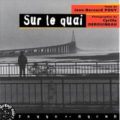 Sur le quai