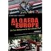 Al Qaeda in Europe: The New Battleground of International Jihad