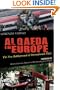 Al Qaeda in Europe: The New Battleground of International Jihad