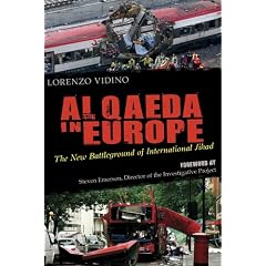 Al Qaeda in Europe: The New Battleground of International Jihad